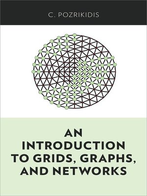 cover image of An Introduction to Grids, Graphs, and Networks
